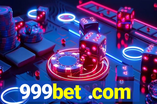 999bet .com